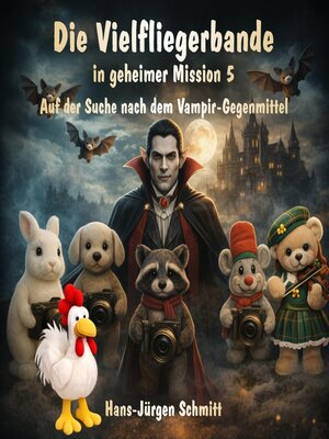 cover image of Die Vielfliegerbande in geheimer Mission 5